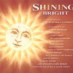 Shining Bright : The Songs of Lal & Mike Waterson