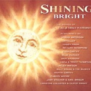 Shining Bright : The Songs of Lal & Mike Waterson