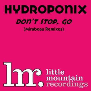 Don't Stop, Go (Mirabeau Remixes)