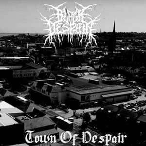 Town Of Despair