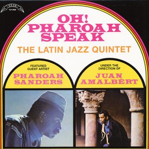 Latin Jazz Quintet w/ Pharoah Sanders 的头像