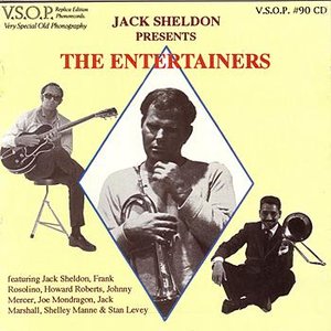 Jack Sheldon Presents the Entertainers