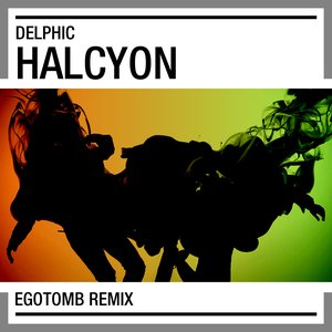 Delphic - Halcyon (Egotomb Remix)