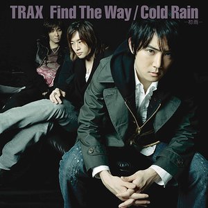 Find The Way / Cold Rain