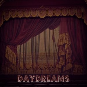 Daydreams - Single