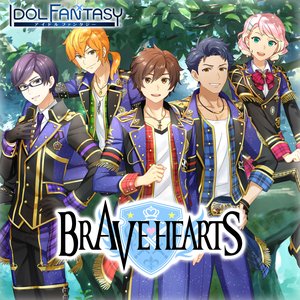 「アイドルファンタジー」Songs「BRAVE HEARTS」StoryBook FANTASIA / JUSTICE