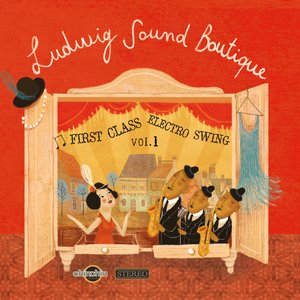 First Class Electro Swing Vol.1