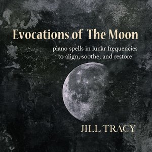 Evocations of The Moon: piano spells in lunar frequencies to align, soothe, and restore