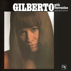 Astrud Gilberto With Stanley Turrentine