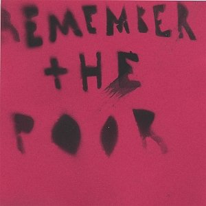 Remember The Poor