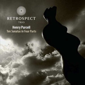 Ten Sonatas in Four Parts (Retrospect Trio) cover