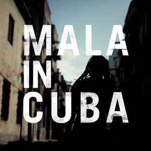 Изображение для 'Mala in Cuba'