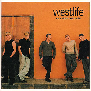 Westlife - No.1 Hits & Rare Tracks - Zortam Music