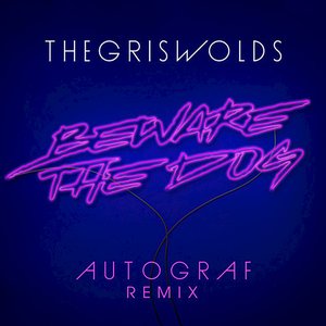 Beware the Dog (Autograf Remix)
