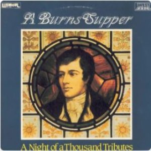 A Burns Supper - A Night of a Thousand Tributes (Live)