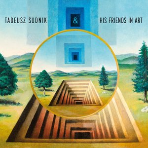 Tadeusz Sudnik & His Friends In Art