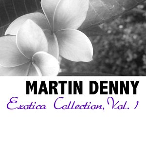 Exotica Collection, Vol. 1