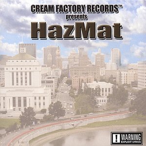 Cream Factory Presents HazMat