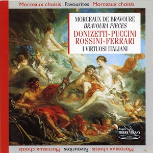 Image for 'Donizetti  Puccini  Rossini  Ferrari : Morceaux de Bravoure'