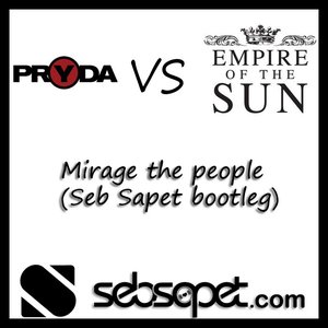 Mirage the people (Seb Sapet bootleg)
