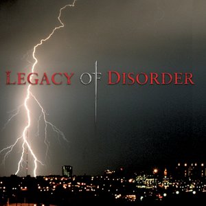 Legacy of Disorder