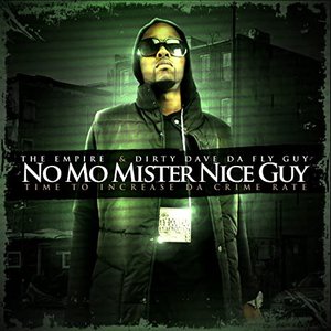 Dirty Dave Da Fly Guy - No Mo Mister Nice Guy