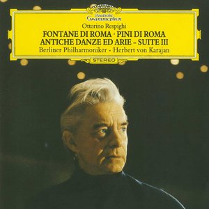 Respighi: The Fountains of Rome; The Pines of Rome; Ancient Airs and Dances - Suite III / Boccherini: Quintettino / Albinoni: Adag