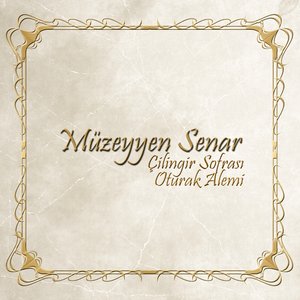 Çilingir Sofrası - Oturak Alemi