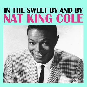 In The Sweet By And By