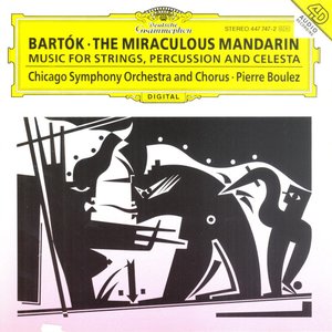 The Miraculous Mandarin / Music for Strings, Percussion and Celesta cover