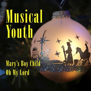 Mary's Boy Child / Oh My Lord