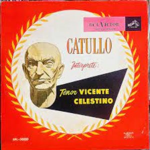 Catullo - Intérprete: Tenor Vicente Celestino