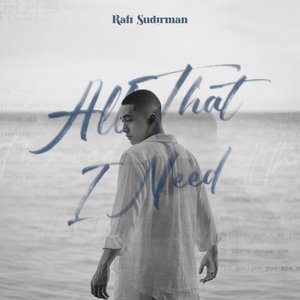 All That I Need - Single