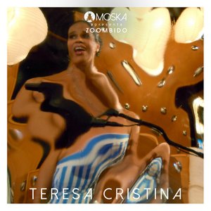 Moska Apresenta Zoombido: Teresa Cristina