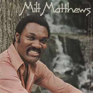 Milt Matthews