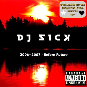 Image for '2006~2007 - Before Future'