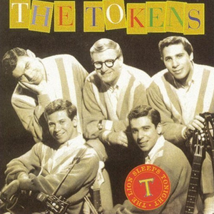 TOKENS - The  Lion Sleeps Tonight Lyrics - Zortam Music