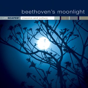 Lifescapes: Beethoven's Moonlight