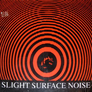Slight Surface Noise