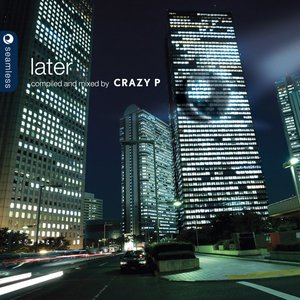 Imagem de 'Later by Crazy P'