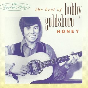 The Best of Bobby Goldsboro: Honey