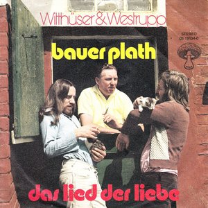 Bauer Plath / Das Lied Der Liebe
