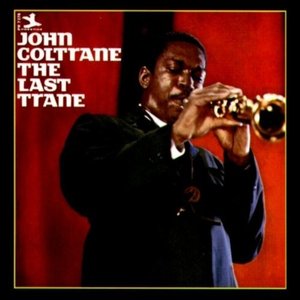 The Last Trane (Remastered)