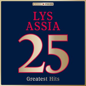 Masterpieces Presents Lys Assia: 25 Greatest Hits