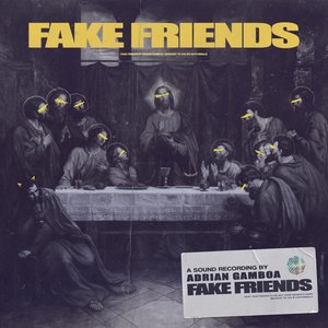 Fake Friends