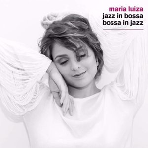 Jazz in Bossa / Bossa in Jazz