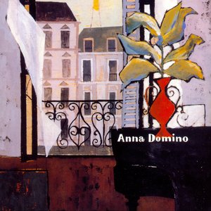 Anna Domino (Remastered)