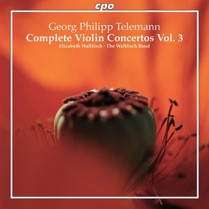 Telemann: Complete Violin Concertos, Vol. 3