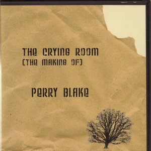 The Crying Room (The Making Of)