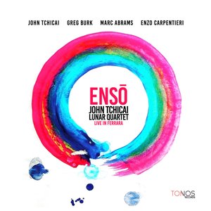 Ensō : John Tchicai Lunar Quartet Live in Ferrara